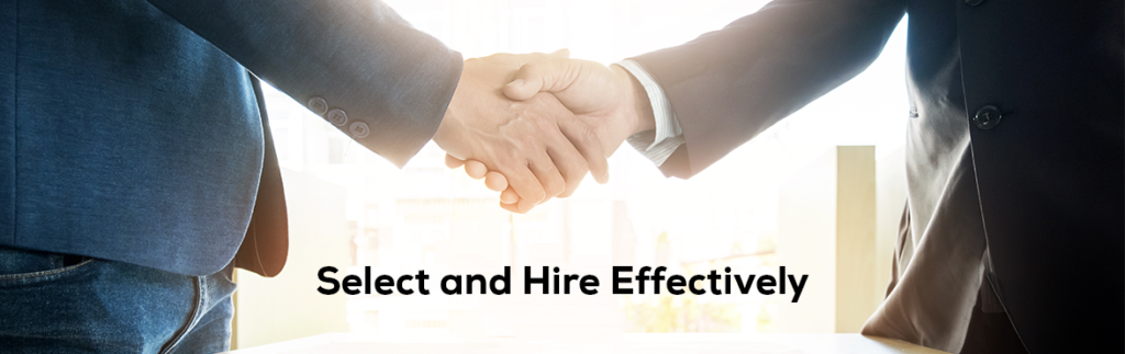 Select and Hire Effectively | HR Knowledge